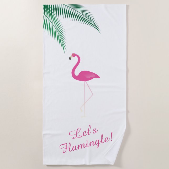 Let's Flamingle Flamingo Beach Towel (Front)