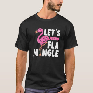 Let's Flamingle Pink Flamingo Heart Bird  Summer P T-Shirt