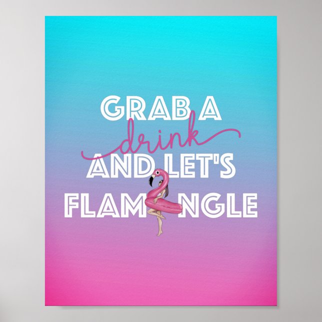 Lets Flamingle Pool Party Bar Ombre Signage Poster (Front)