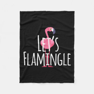Lets Flamingle Quote - Cute Flamingo Graphic Fleece Blanket