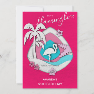 Let's Flamingle Tropical Flamingo 60th Birthday Invitation