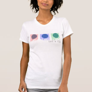 Let's fly T-Shirt