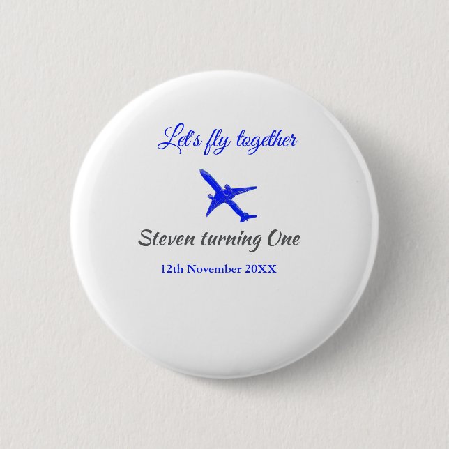 Let's fly together first birthday plane blue silve 6 cm round badge (Front)