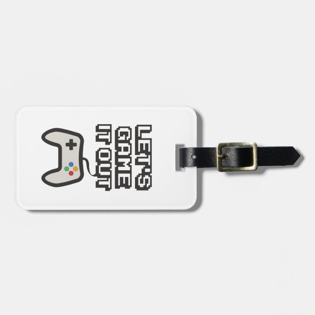 Let's game it out luggage tag (Front Horizontal)