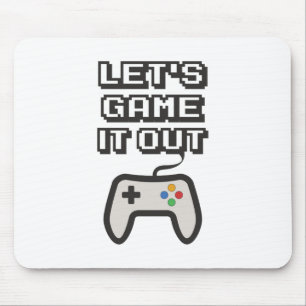 Let's game it out mouse mat