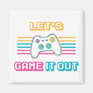 Let's game it out - Retro style Magnet