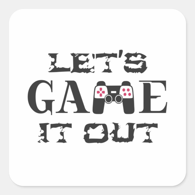 Let's game it out square sticker (Front)