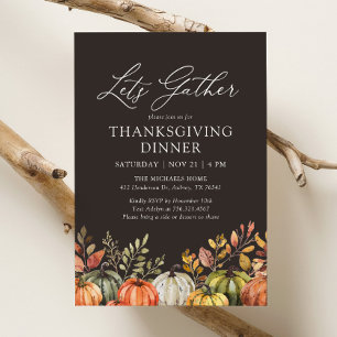 Let's Gather Pumpkin Thanksgiving Dinner Invitation