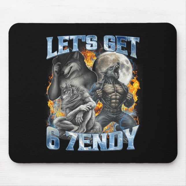 Lets Get 6 7endy Cool Funny Alpha Wolf Werewolf Me Mouse Mat (Front)