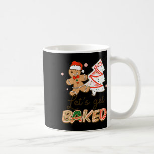 Lets Get Baked Cookie Baking Team Fun Christmas  Coffee Mug