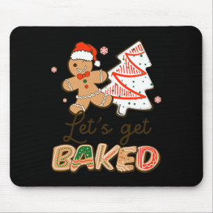 Lets Get Baked Cookie Baking Team Fun Christmas Mouse Mat