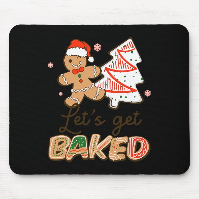 Lets Get Baked Cookie Baking Team Fun Christmas  Mouse Mat (Front)