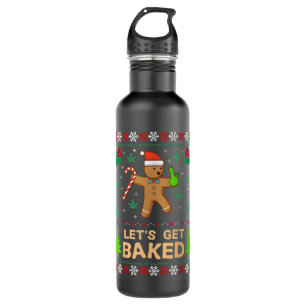 Lets Get Baked Cookie Weed Xmas Ugly Christmas ter 710 Ml Water Bottle
