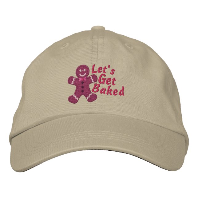 Let's Get Baked says Gingerbread Man in pink Embroidered Hat (Front)