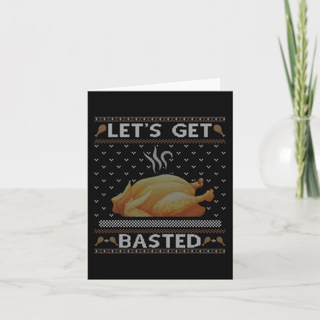 Let's Get Basted Turkey Fall Vibes Ugly Thanksgivi Card (Front)