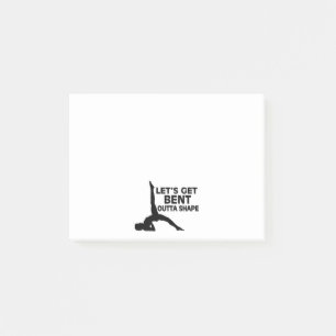 Let's Get Bent Outta Shape Yoga Post-it Notes