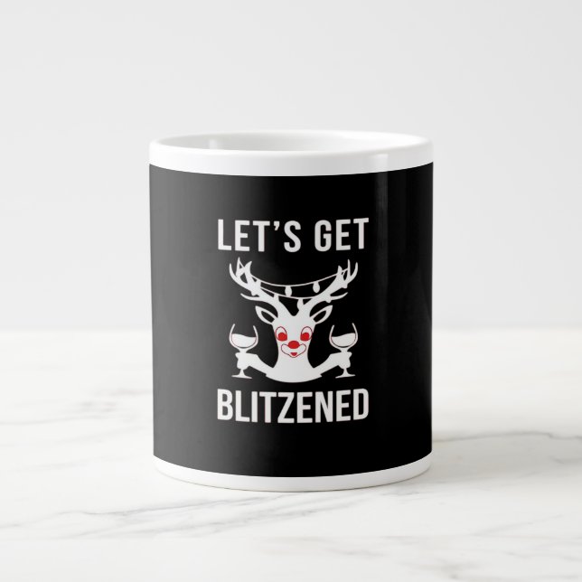 Let's Get Blitzened Classic Large Coffee Mug (Front)