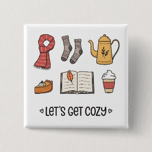 Let's Get Cosy 15 Cm Square Badge