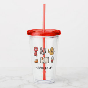 Let's Get Cosy Acrylic Tumbler