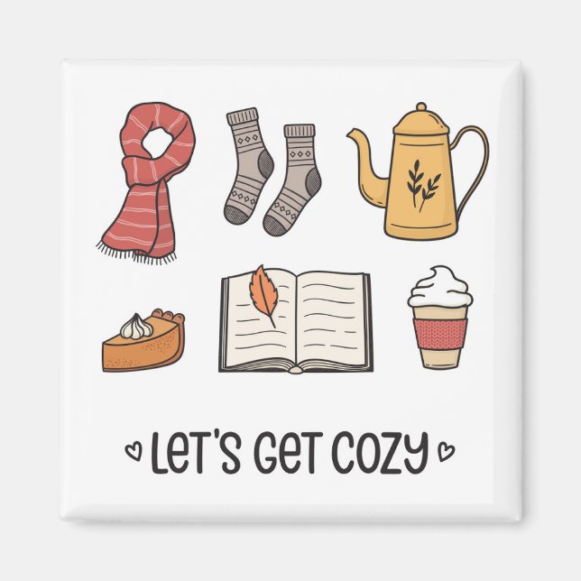 Let's Get Cosy Magnet (Front)