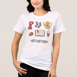 Let's Get Cosy Tri-Blend Shirt