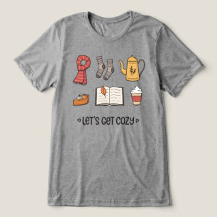 Let's Get Cosy Tri-Blend Shirt