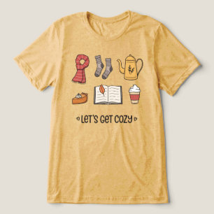 Let's Get Cosy Tri-Blend Shirt