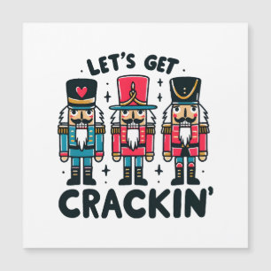 Lets Get Crackin