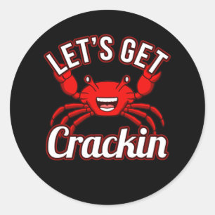 Let's Get Crackin Seafood Crabbing Crab Lobster Classic Round Sticker