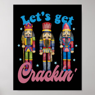 Lets Get Cracking Three Nutcrackers Vintage Christ Poster