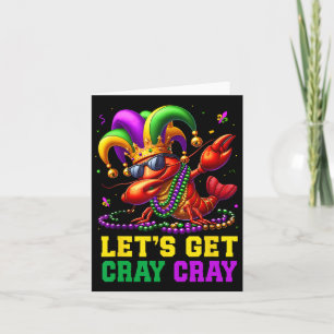 Let's Get Cray Cray Crawfish Costume Boys Men Mard Card