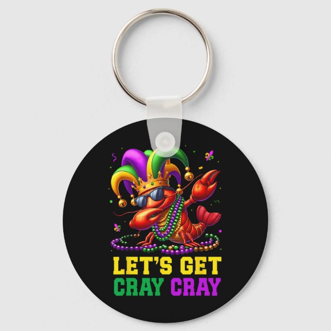 Let's Get Cray Cray Crawfish Costume Boys Men Mard Key Ring (Front)