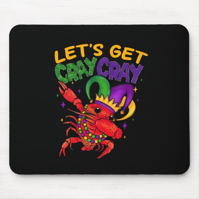 Let's Get Cray Cray Crawfish Costume Boys Men Mard Mouse Mat (Front)
