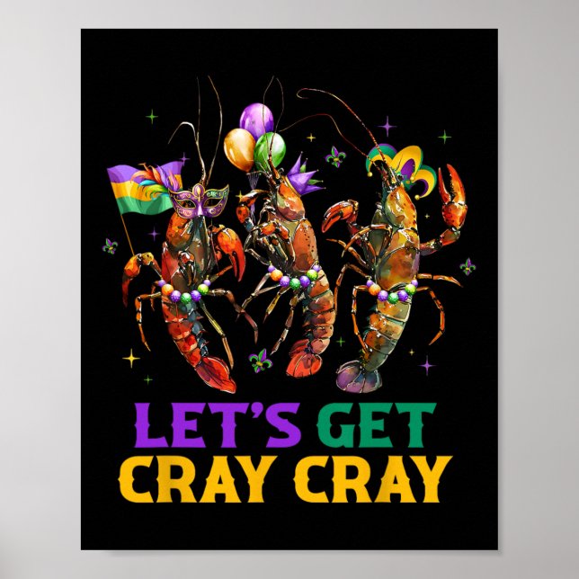 Let's Get Cray Cray Crawfish Costume Boys Men Mard Poster (Front)