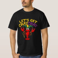 Let's Get Cray Cray Crawfish Crayfish Funny 1