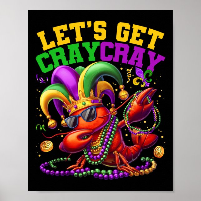 Let's Get Cray Dabbing Crawfish Mardi Gras Men Wom Poster (Front)