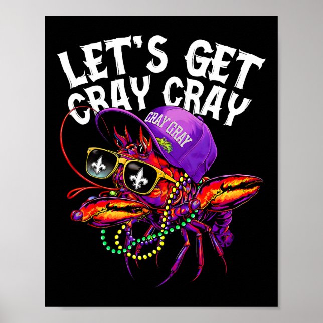 Let's Get Cray Dabbing Crawfish Mardi Gras Men Wom Poster (Front)