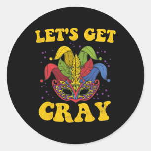 Let's Get Cray Mardi Gras Classic Round Sticker