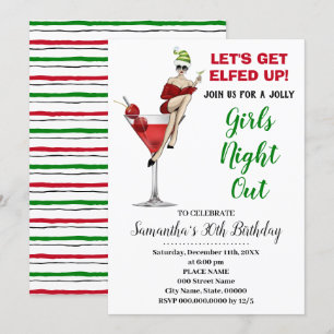 Lets Get Elfed Up Xmas Girls night out Birthday Invitation