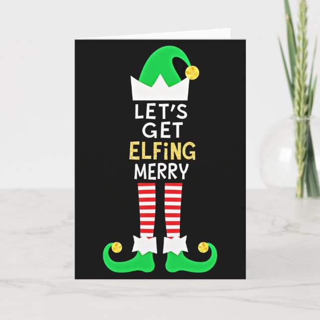 Lets Get Elfing Merry Funny Elf Christmas Card (Front)