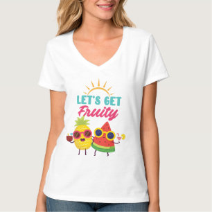 Lets Get Fruity T-Shirt