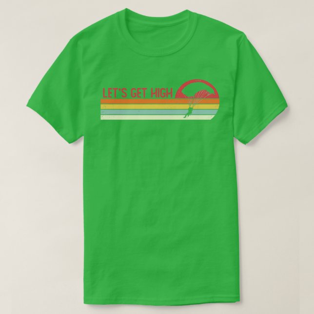 Lets Get High Vintage T-Shirt (Design Front)