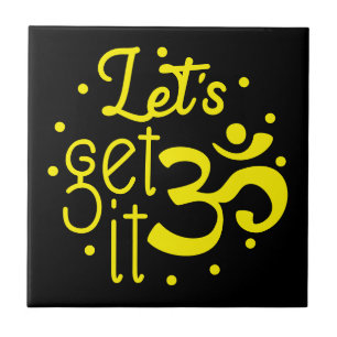 Let's Get it Zen Symbol Quote Yellow Black Tile