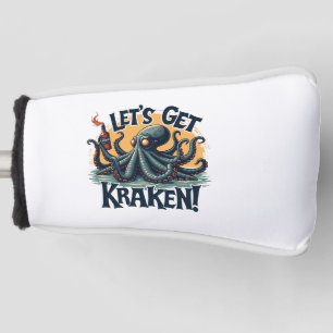 Let's Get Kraken Funny Rum Drinking Octopus Golf Head Cover