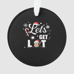 Let's Get Lit Adult Funny X-mas Christmas Essentia Ornament
