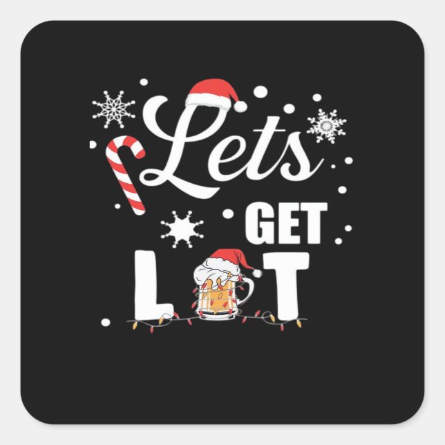 Let's Get Lit Adult Funny X-mas Christmas Essentia Square Sticker (Front)