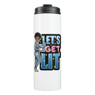 Let's get lit black women christmas drinking sista thermal tumbler