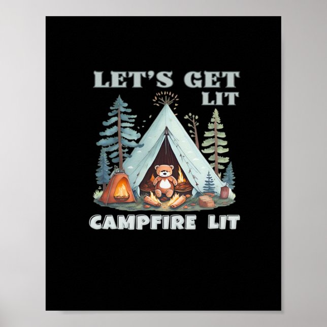 Let's Get Lit. Campfire Lit. Vibe Camping Classic Poster (Front)