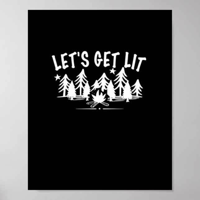 Let's Get Lit - Camping Quote - White Text Classic Poster (Front)