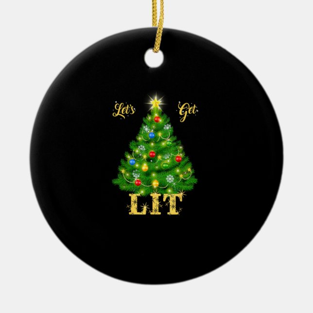 Let's Get Lit Christmas Christmas Ceramic Tree Decoration (Front)
